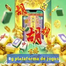 8g plataforma de jogos